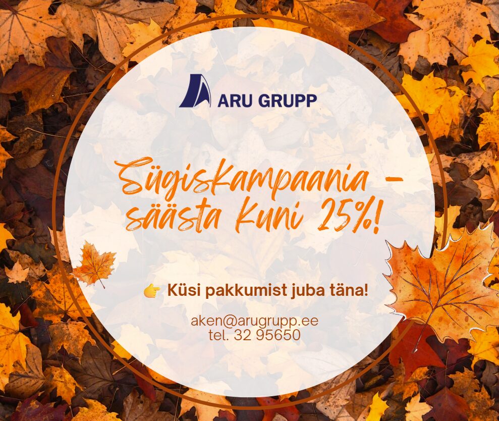 Aru Grupi sügiskampaania – säästa kuni 25%!